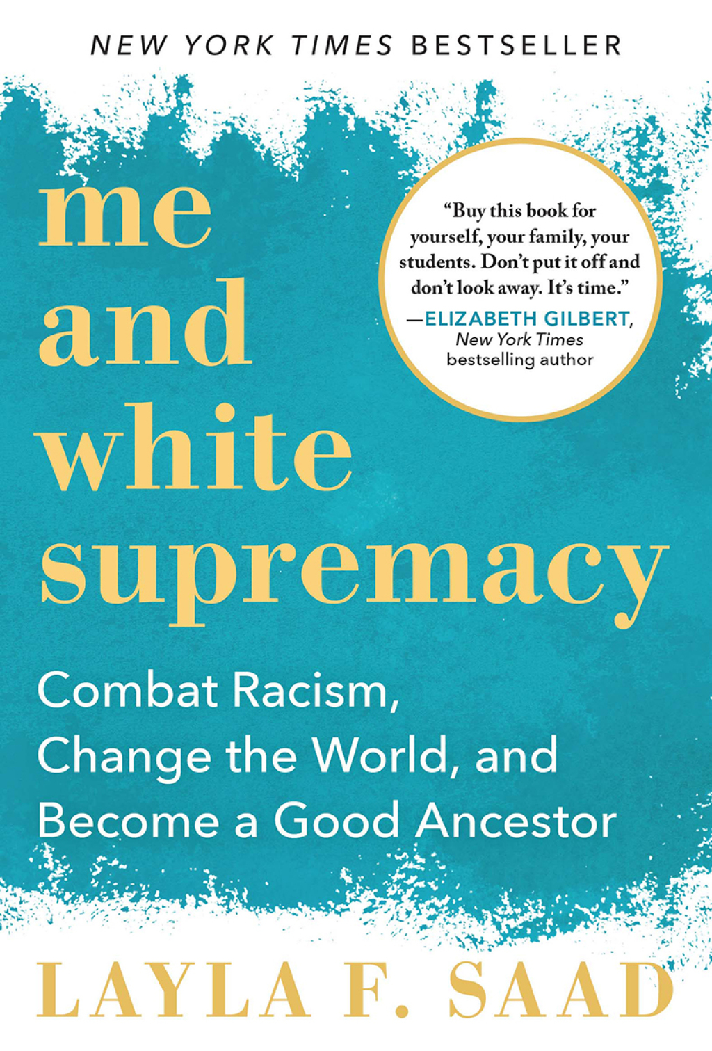 Me and White Supremacy Combat Racism, Change the World, and Become a Good Ancestor 1st Edition - (PDF/EPUB Version)