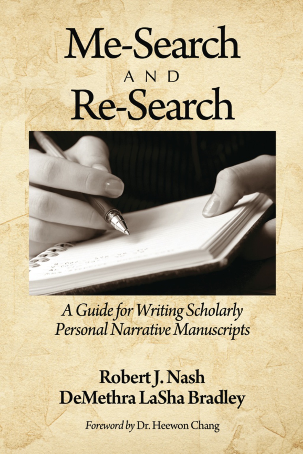 Me-Search and Re-Search: A Guide for Writing Scholarly Personal Narrative Manuscripts  â€“ PDF/EPUB Version Downloadable