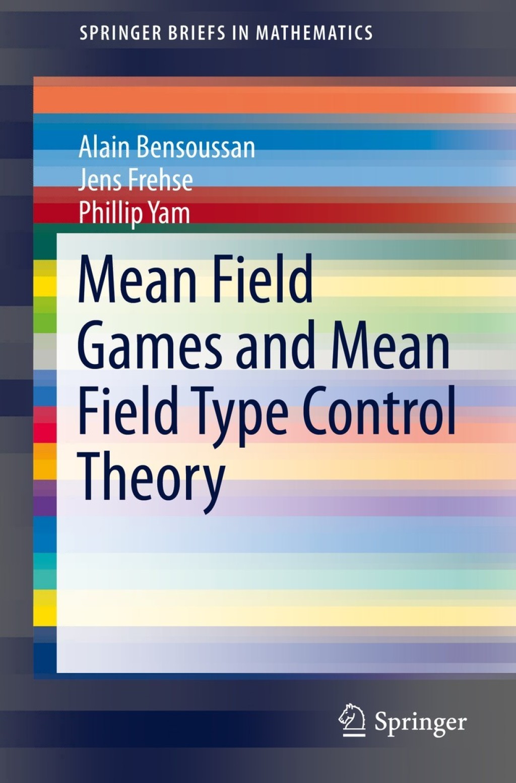 Mean Field Games and Mean Field Type Control Theory  â€“ PDF/EPUB Version Downloadable