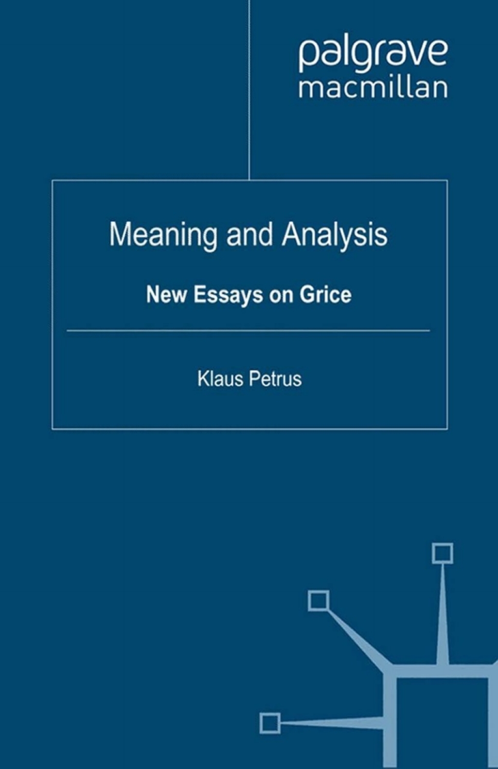 Meaning and Analysis: New Essays on Grice  â€“ PDF/EPUB Version Downloadable