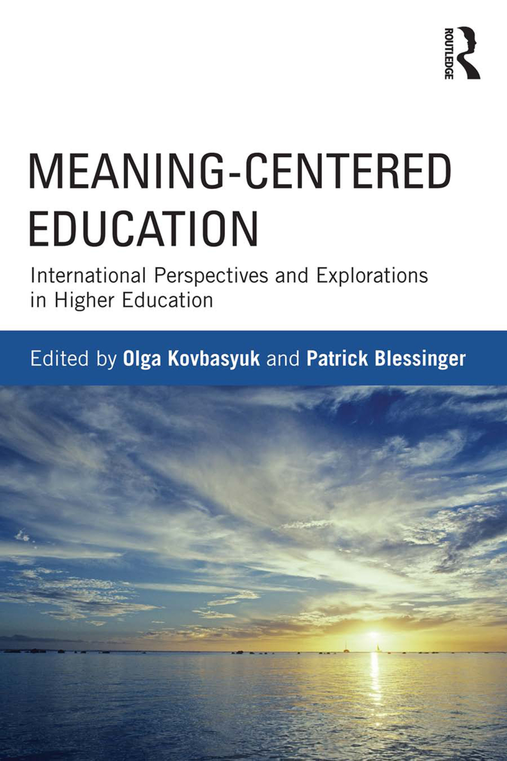 Meaning-Centered Education International Perspectives and Explorations in Higher Education 1st Edition â€“ PDF/EPUB Version Downloadable