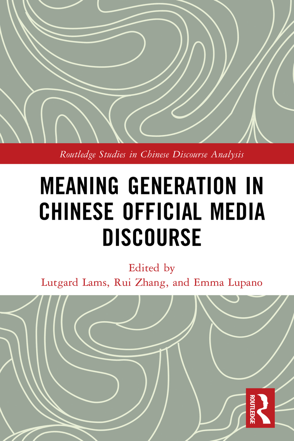 Meaning Generation in Chinese Official Media Discourse 1st Edition â€“ PDF/EPUB Version Downloadable