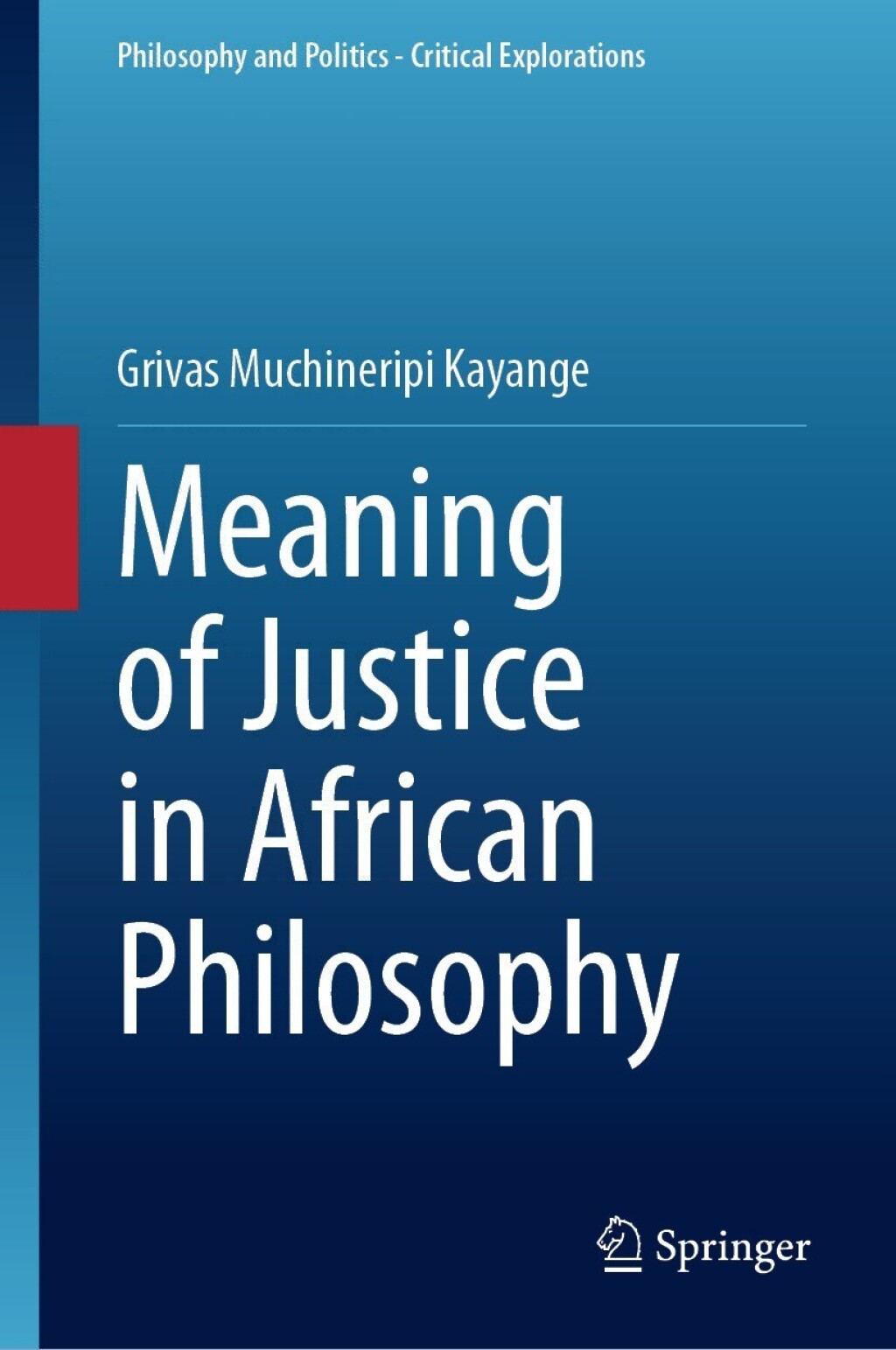 Meaning of Justice in African Philosophy  â€“ PDF/EPUB Version Downloadable