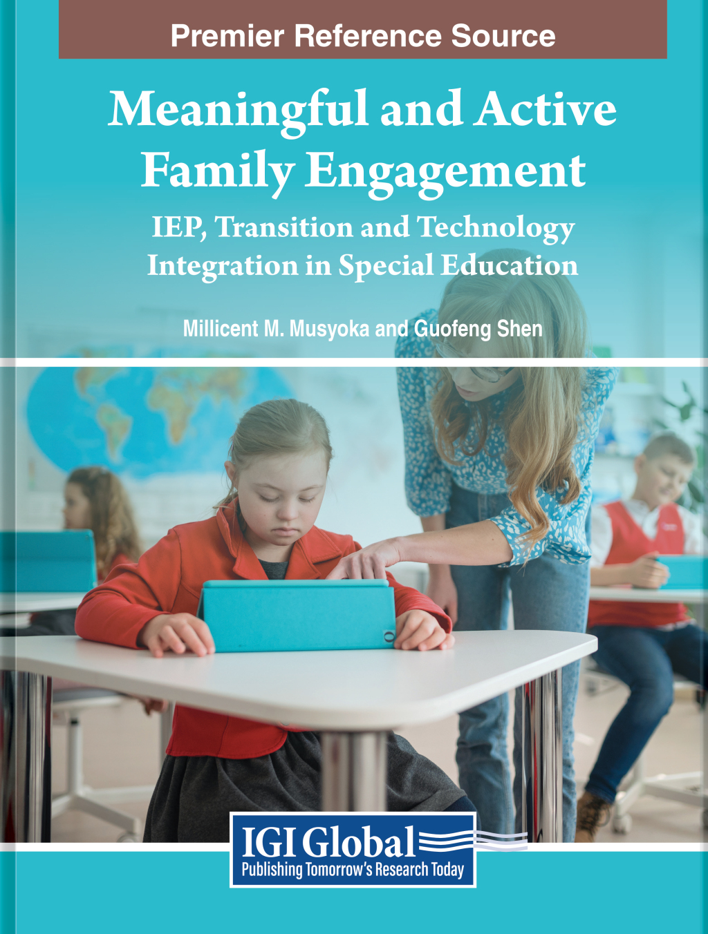 Meaningful and Active Family Engagement: IEP, Transition and Technology Integration in Special Education  â€“ PDF/EPUB Version Downloadable