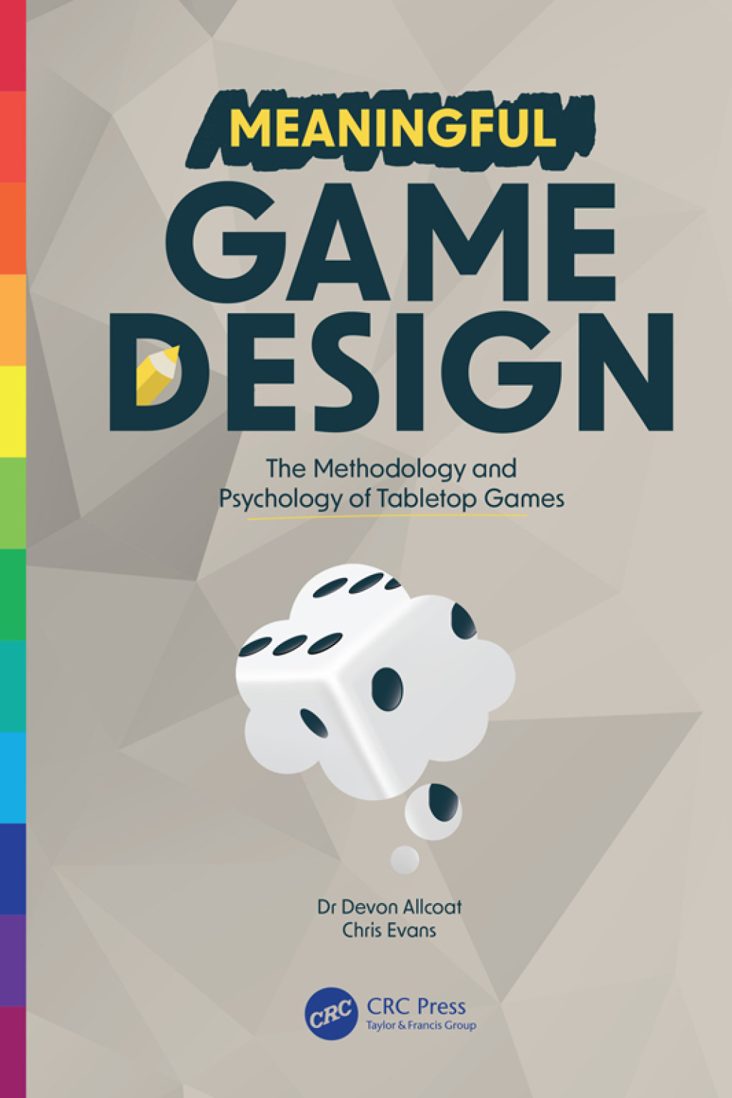 Meaningful Game Design The Methodology and Psychology of Tabletop Games 1st Edition â€“ PDF/EPUB Version Downloadable
