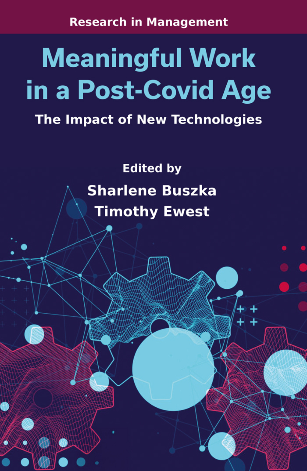Meaningful Work in a Post-Covid Age The Impact of New Technologies  â€“ PDF/EPUB Version Downloadable