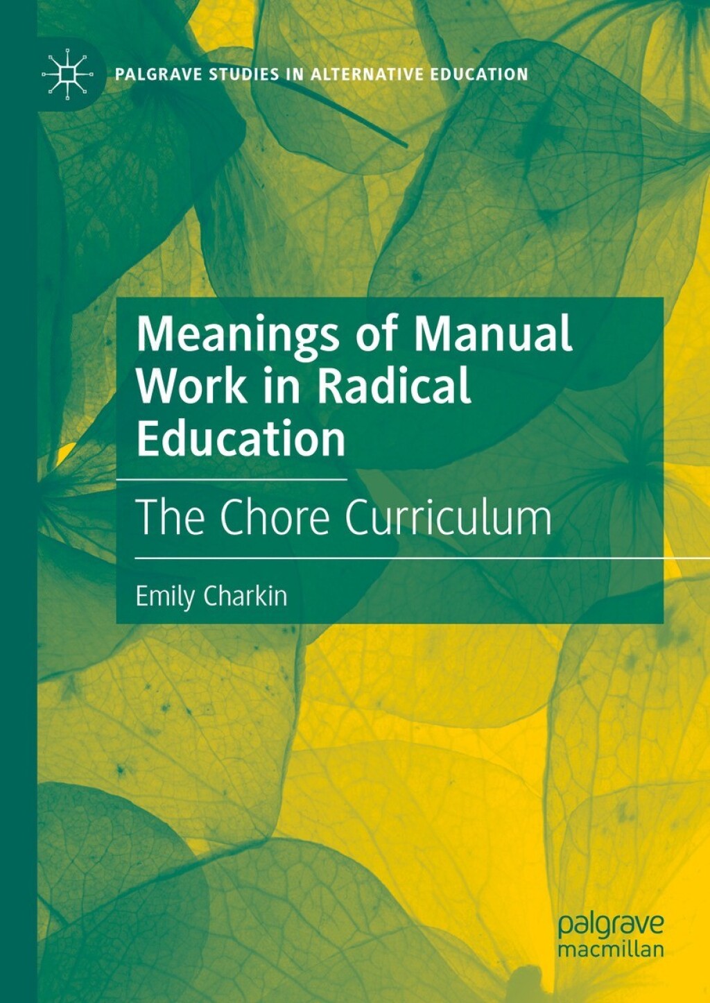 Meanings of Manual Work in Radical Education The Chore Curriculum  â€“ PDF/EPUB Version Downloadable