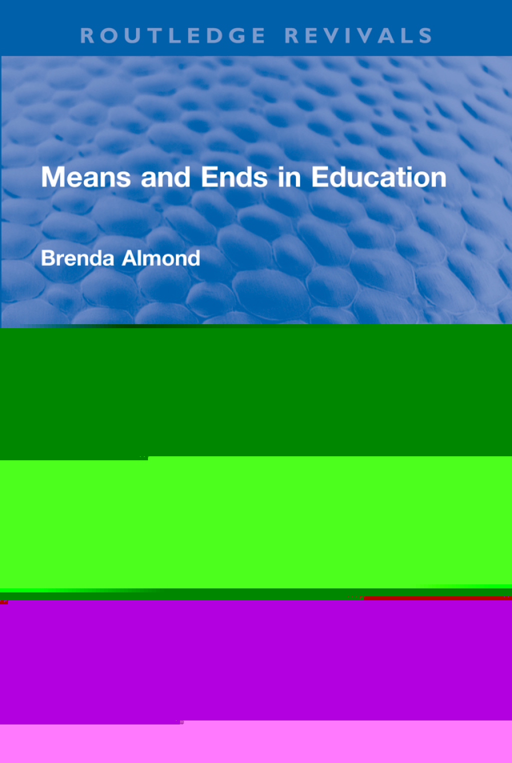 Means and Ends in Education 1st Edition â€“ PDF/EPUB Version Downloadable