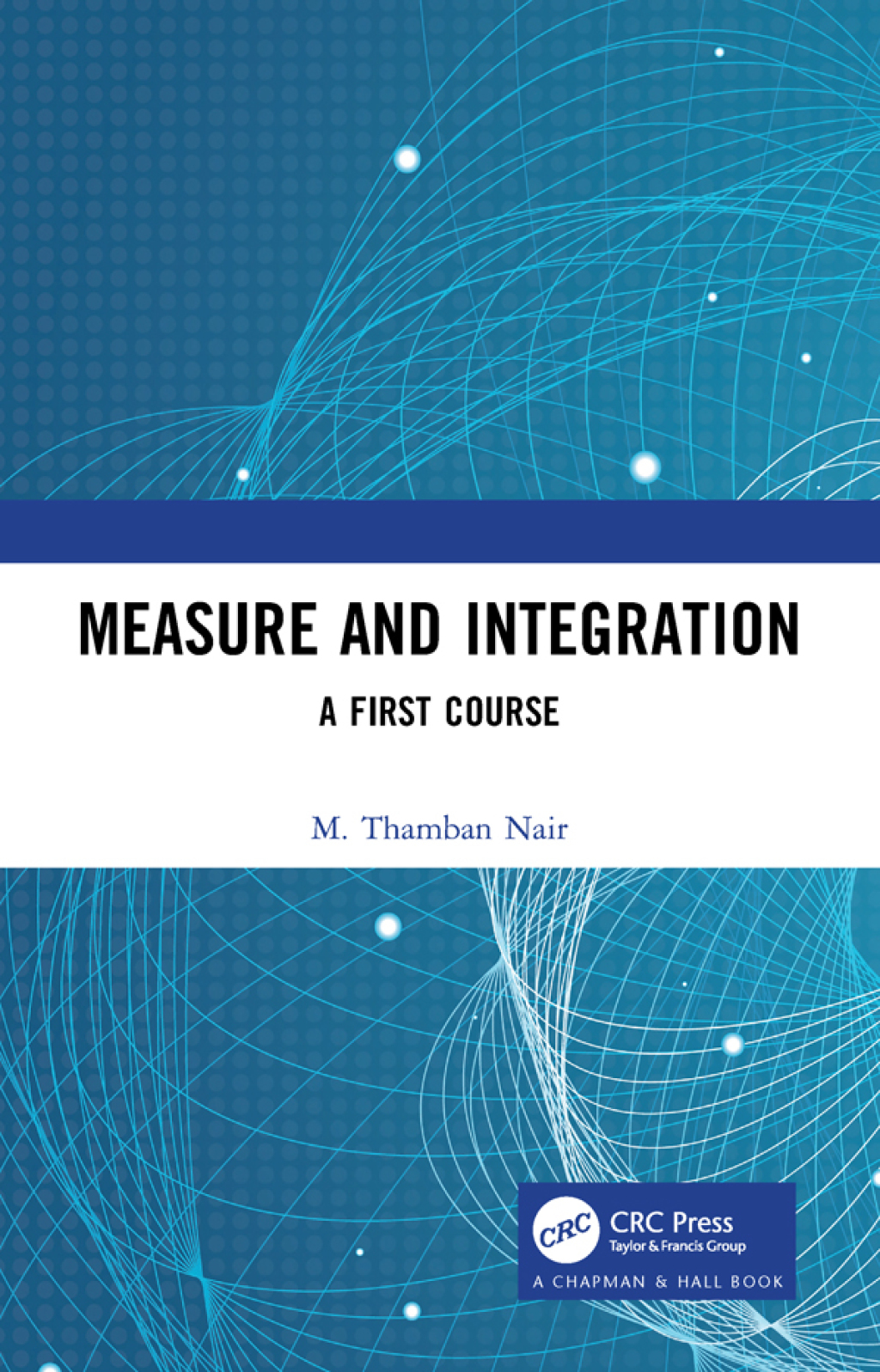 Measure and Integration A First Course 1st Edition â€“ PDF/EPUB Version Downloadable