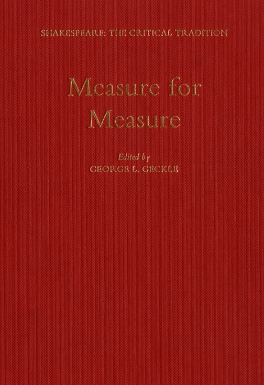 Measure for Measure Shakespeare: The Critical Tradition. Volume 6 1st Edition â€“ PDF/EPUB Version Downloadable