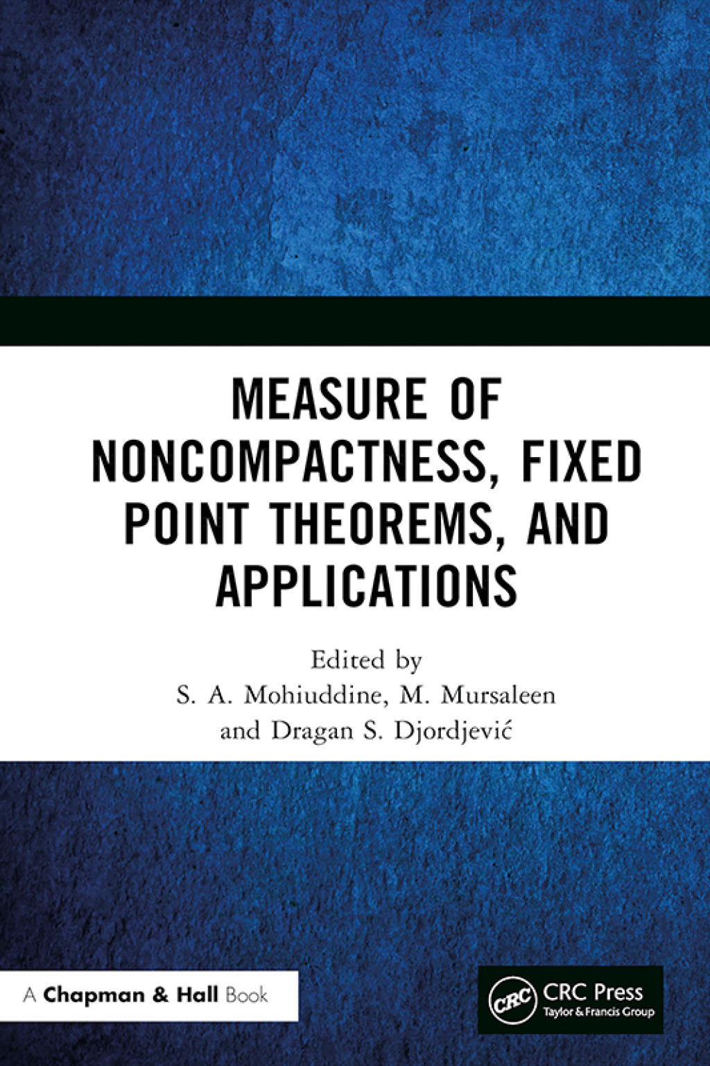 Measure of Noncompactness, Fixed Point Theorems, and Applications 1st Edition â€“ PDF/EPUB Version Downloadable