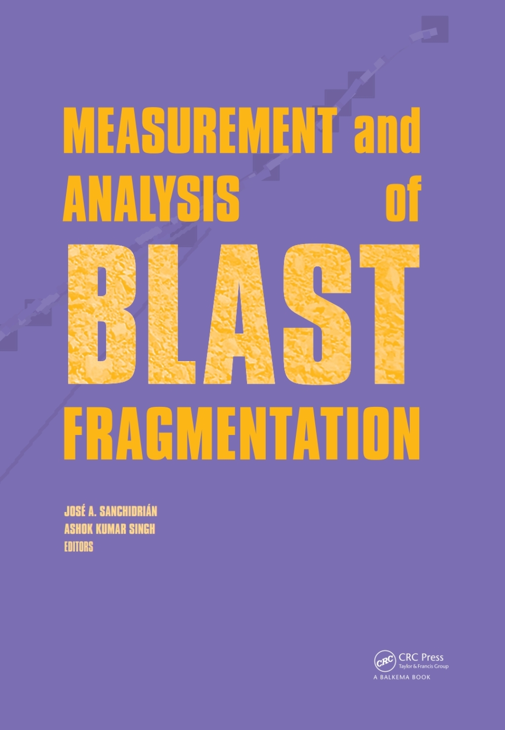 Measurement and Analysis of Blast Fragmentation 1st Edition â€“ PDF/EPUB Version Downloadable