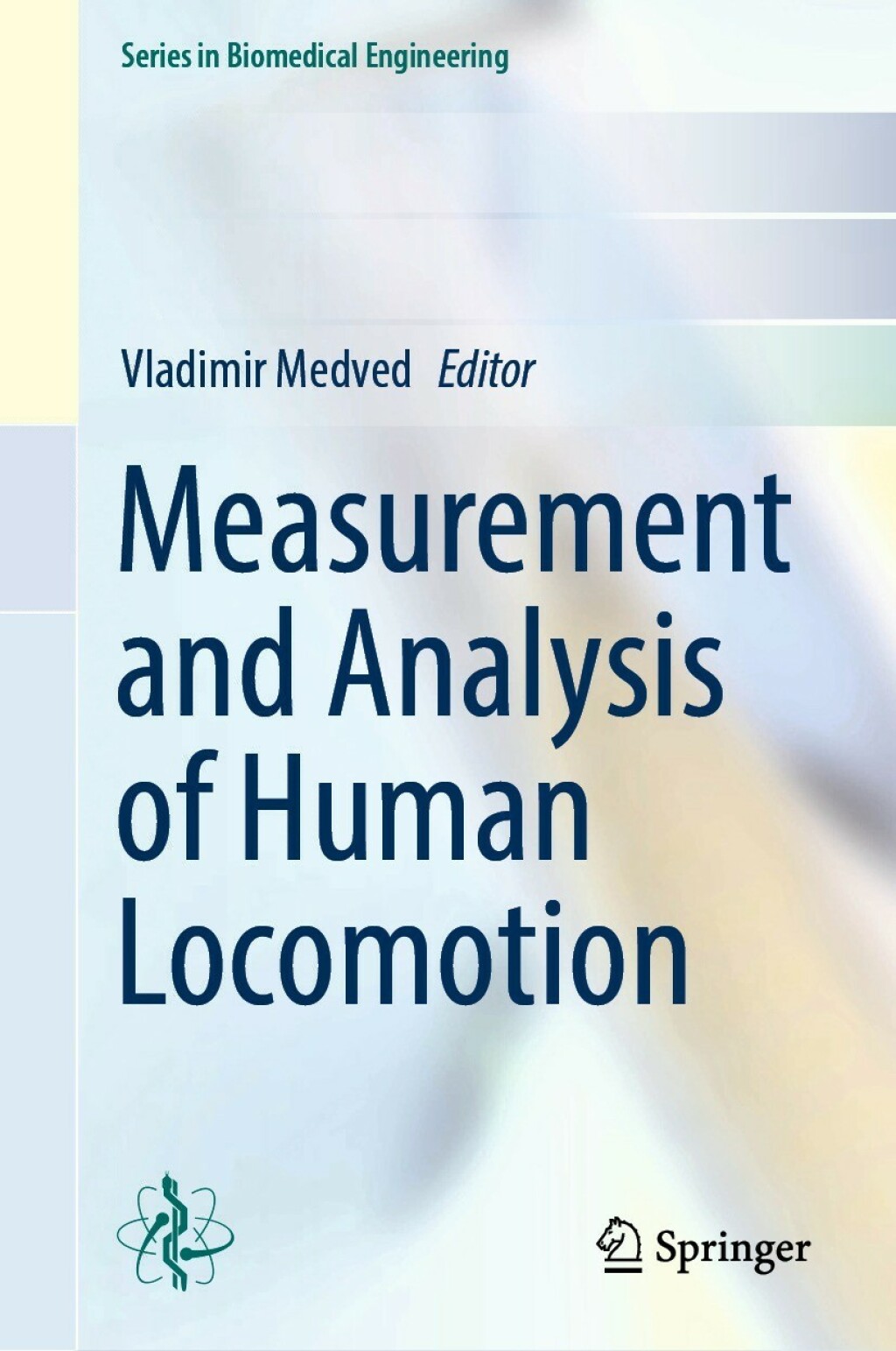 Measurement and Analysis of Human Locomotion  â€“ PDF/EPUB Version Downloadable
