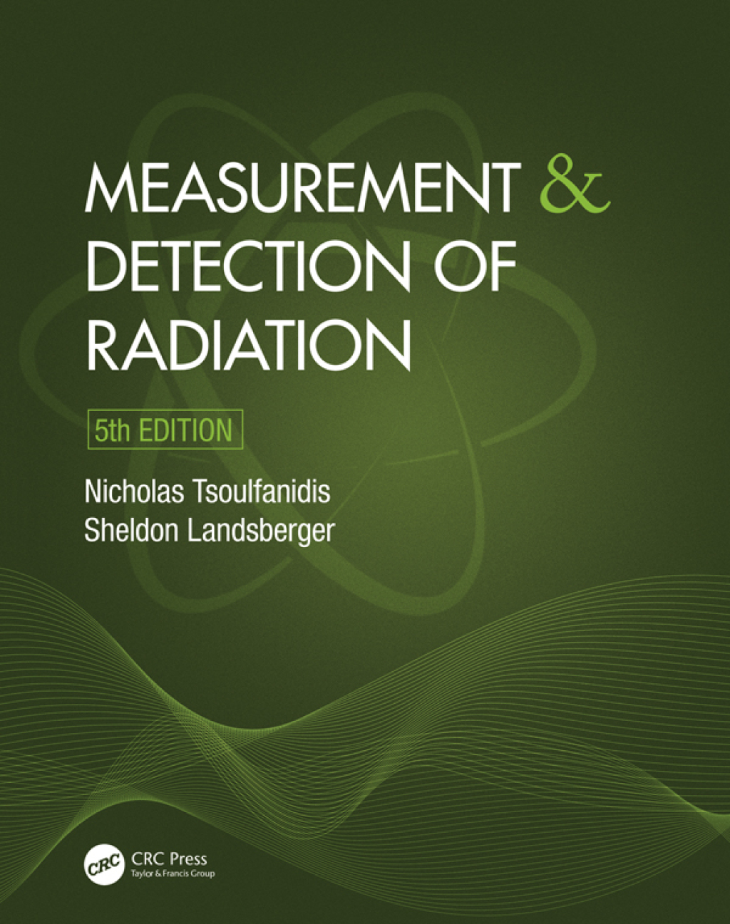 Measurement and Detection of Radiation 5th Edition â€“ PDF/EPUB Version Downloadable