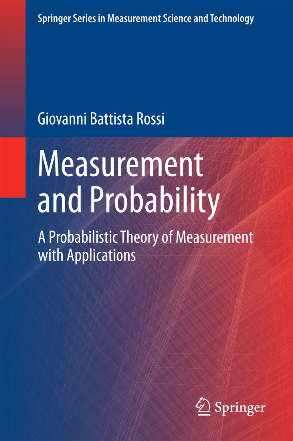Measurement and Probability A Probabilistic Theory of Measurement with Applications  â€“ PDF/EPUB Version Downloadable