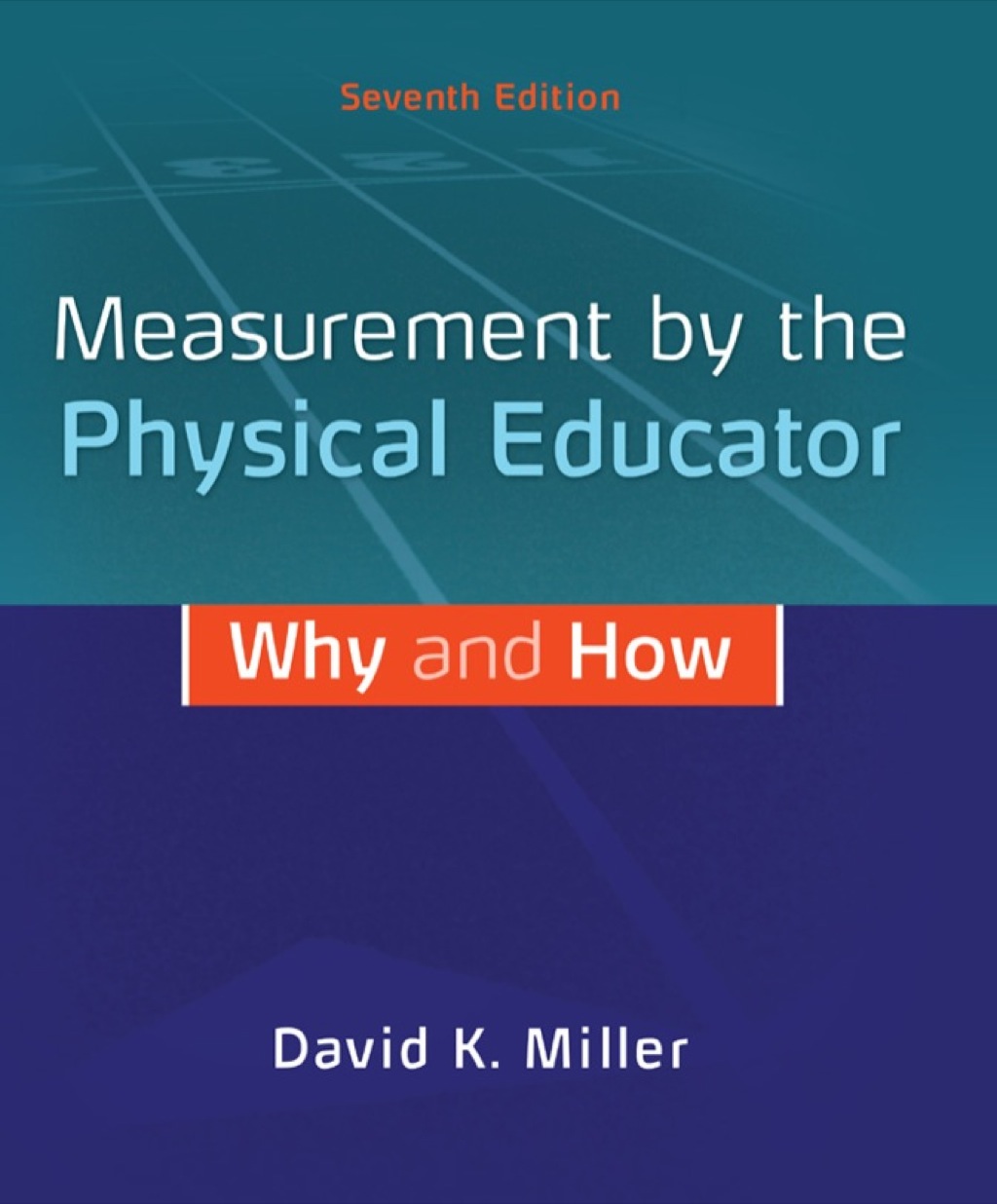 Measurement by the Physical Educator Why and How 7th Edition â€“ PDF/EPUB Version Downloadable