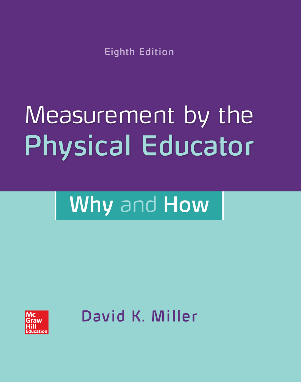 Measurement by the Physical Educator: Why and How 8th Edition â€“ PDF/EPUB Version Downloadable