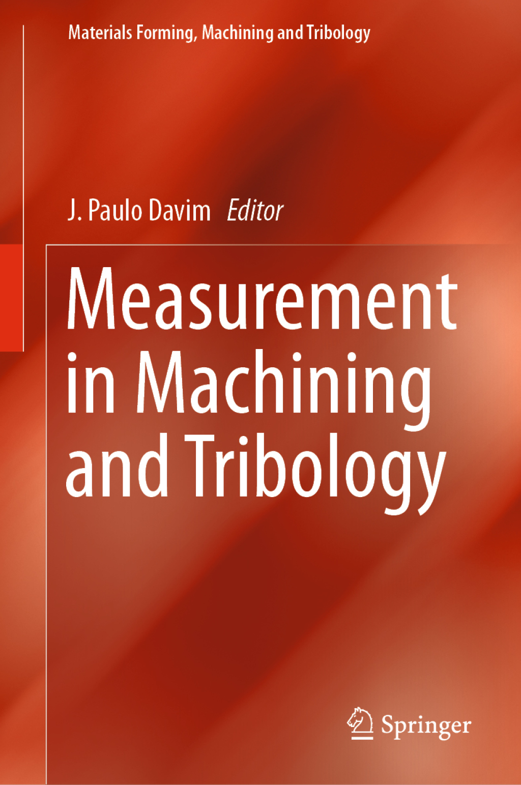 Measurement in Machining and Tribology  â€“ PDF/EPUB Version Downloadable