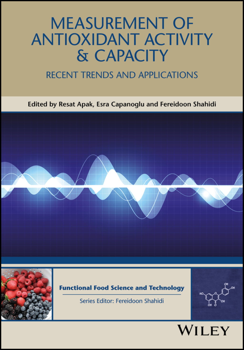 Measurement of Antioxidant Activity and Capacity: Recent Trends and Applications 1st Edition â€“ PDF/EPUB Version Downloadable