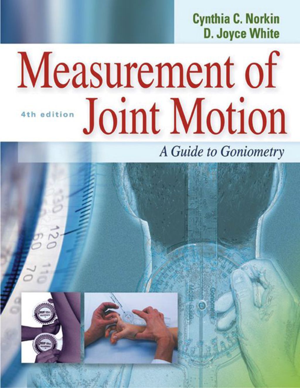 Measurement of Joint Motion A Guide to Goniometry 4th Edition â€“ PDF/EPUB Version Downloadable