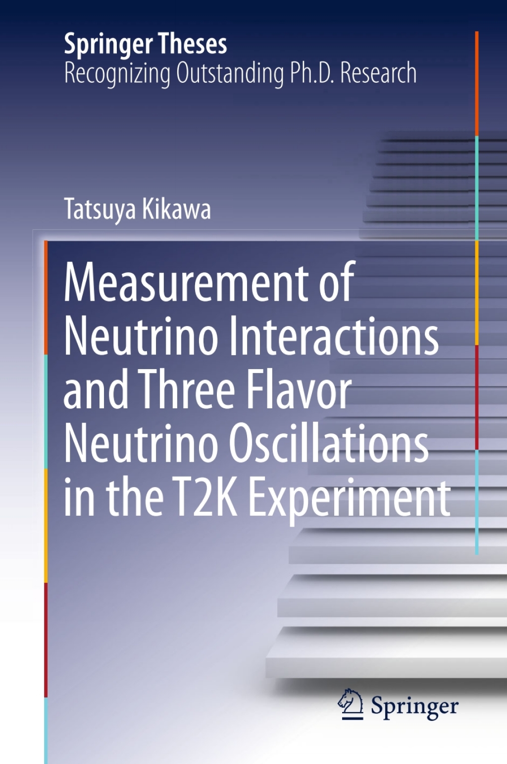 Measurement of Neutrino Interactions and Three Flavor Neutrino Oscillations in the T2K Experiment  â€“ PDF/EPUB Version Downloadable
