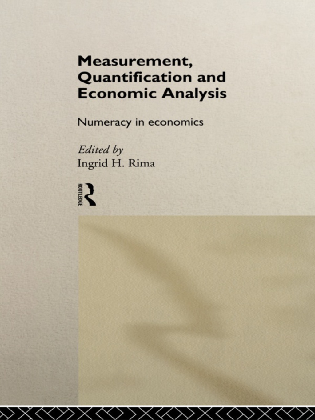 Measurement, Quantification and Economic Analysis Numeracy in Economics 1st Edition â€“ PDF/EPUB Version Downloadable