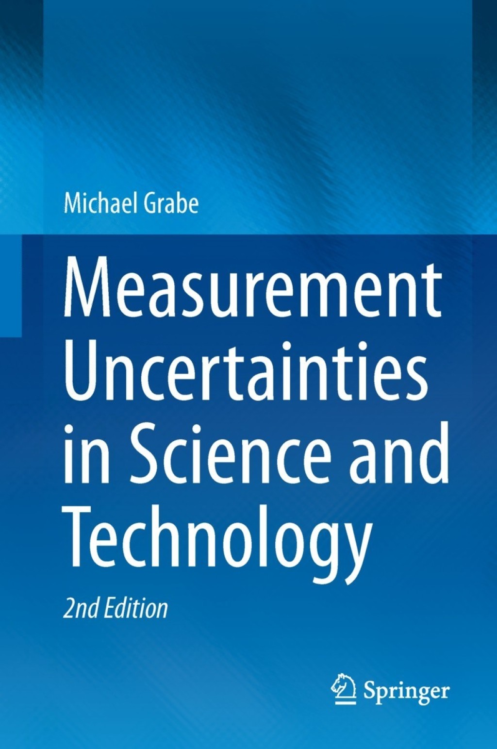 Measurement Uncertainties in Science and Technology 2nd Edition â€“ PDF/EPUB Version Downloadable