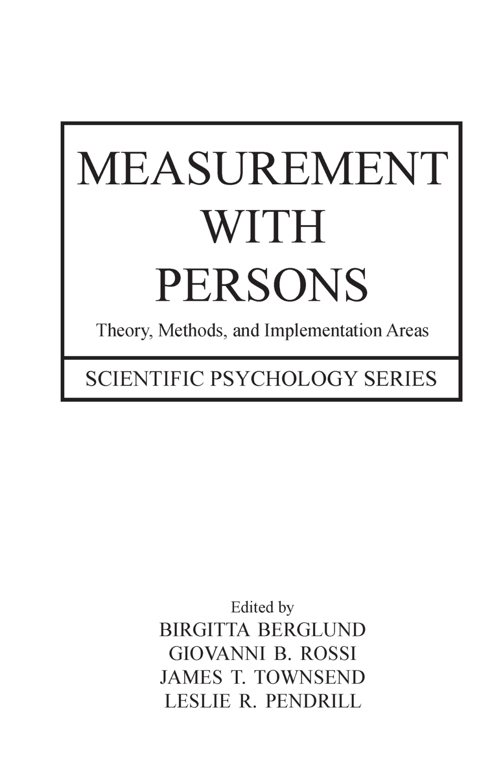 Measurement With Persons Theory, Methods, and Implementation Areas 1st Edition â€“ PDF/EPUB Version Downloadable