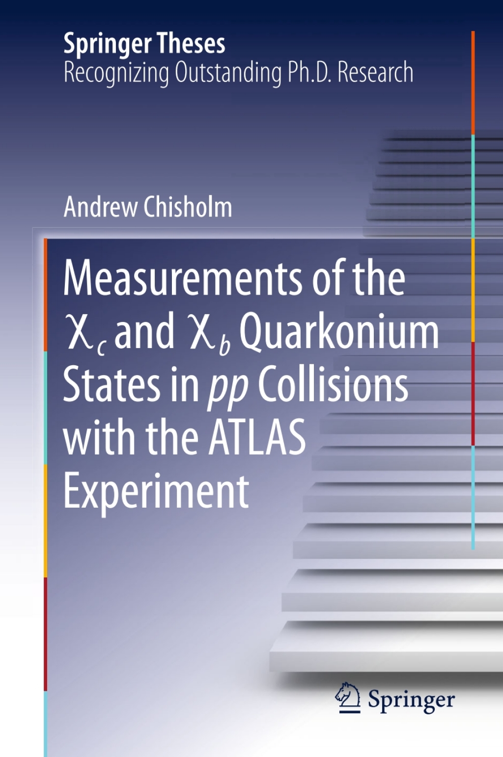 Measurements of the X c and X b Quarkonium States in pp Collisions with the ATLAS Experiment  â€“ PDF/EPUB Version Downloadable