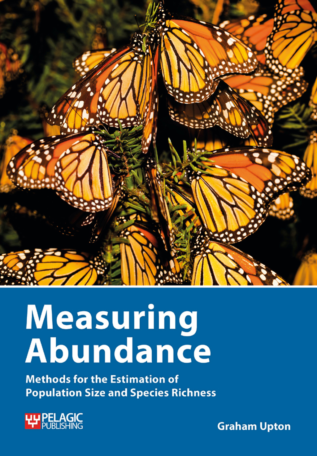 Measuring Abundance Methods for the Estimation of Population Size and Species Richness 1st Edition â€“ PDF/EPUB Version Downloadable