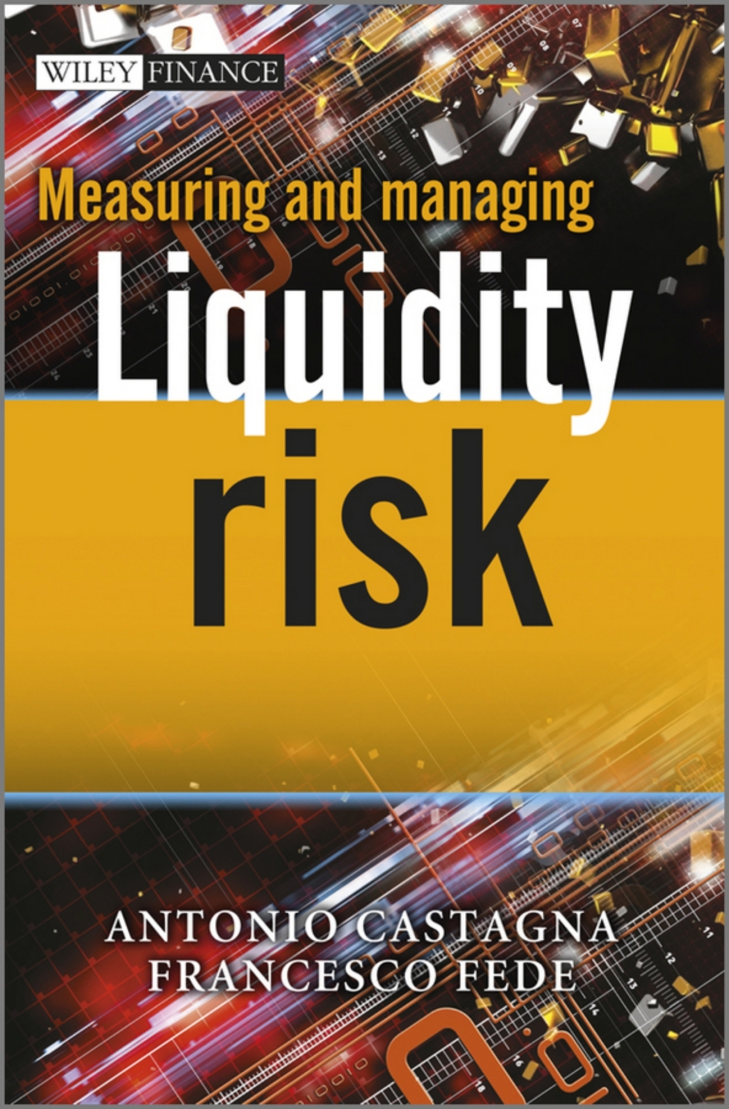 Measuring and Managing Liquidity Risk 1st Edition â€“ PDF/EPUB Version Downloadable