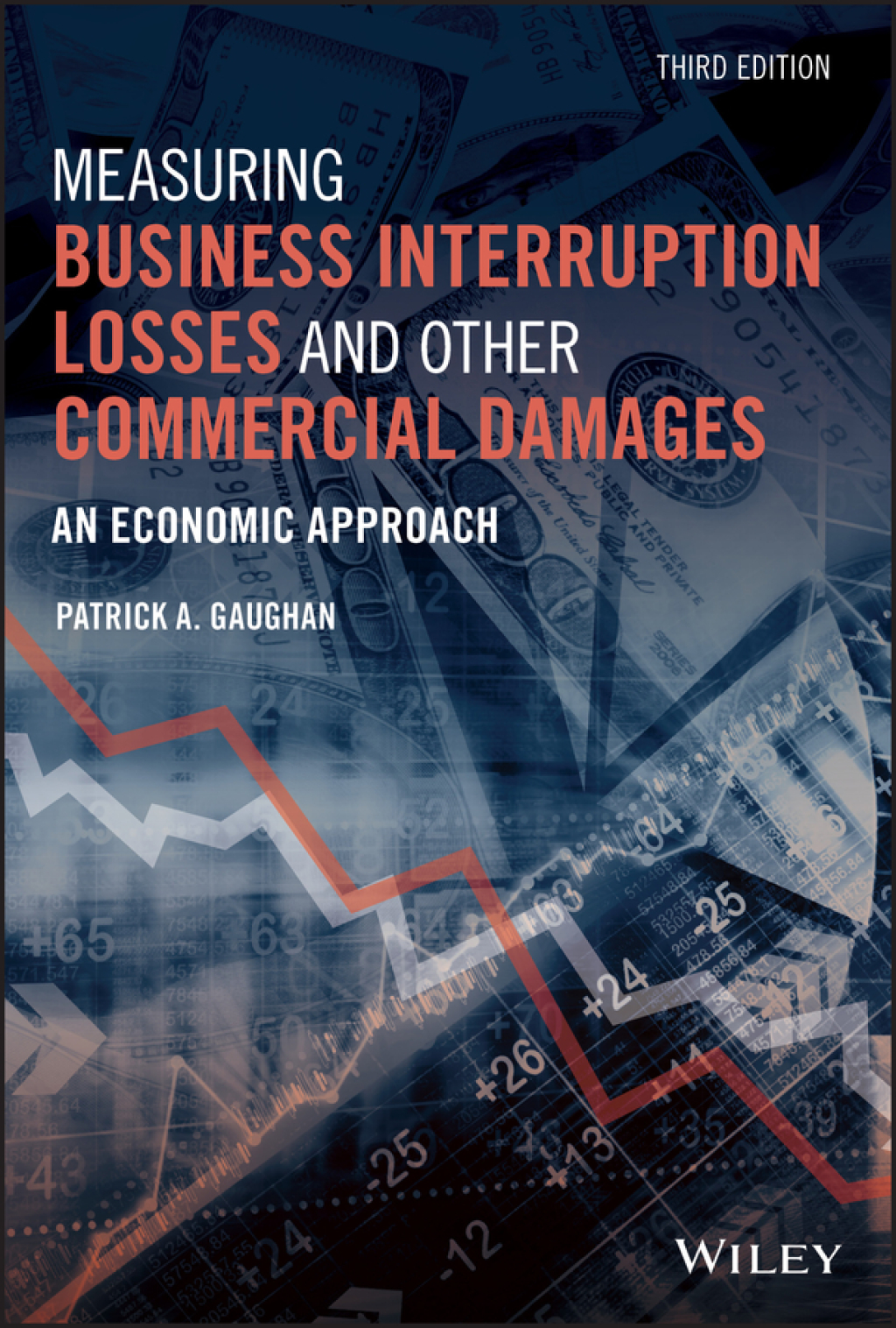 Measuring Business Interruption Losses and Other Commercial Damages An Economic Approach 3rd Edition â€“ PDF/EPUB Version Downloadable