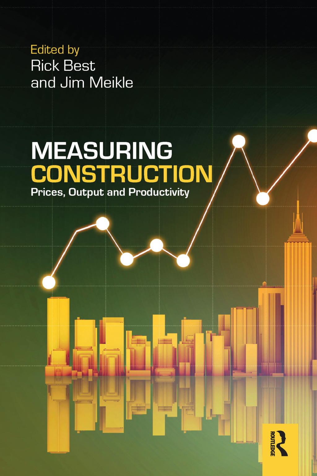 Measuring Construction Prices, Output and Productivity 1st Edition â€“ PDF/EPUB Version Downloadable