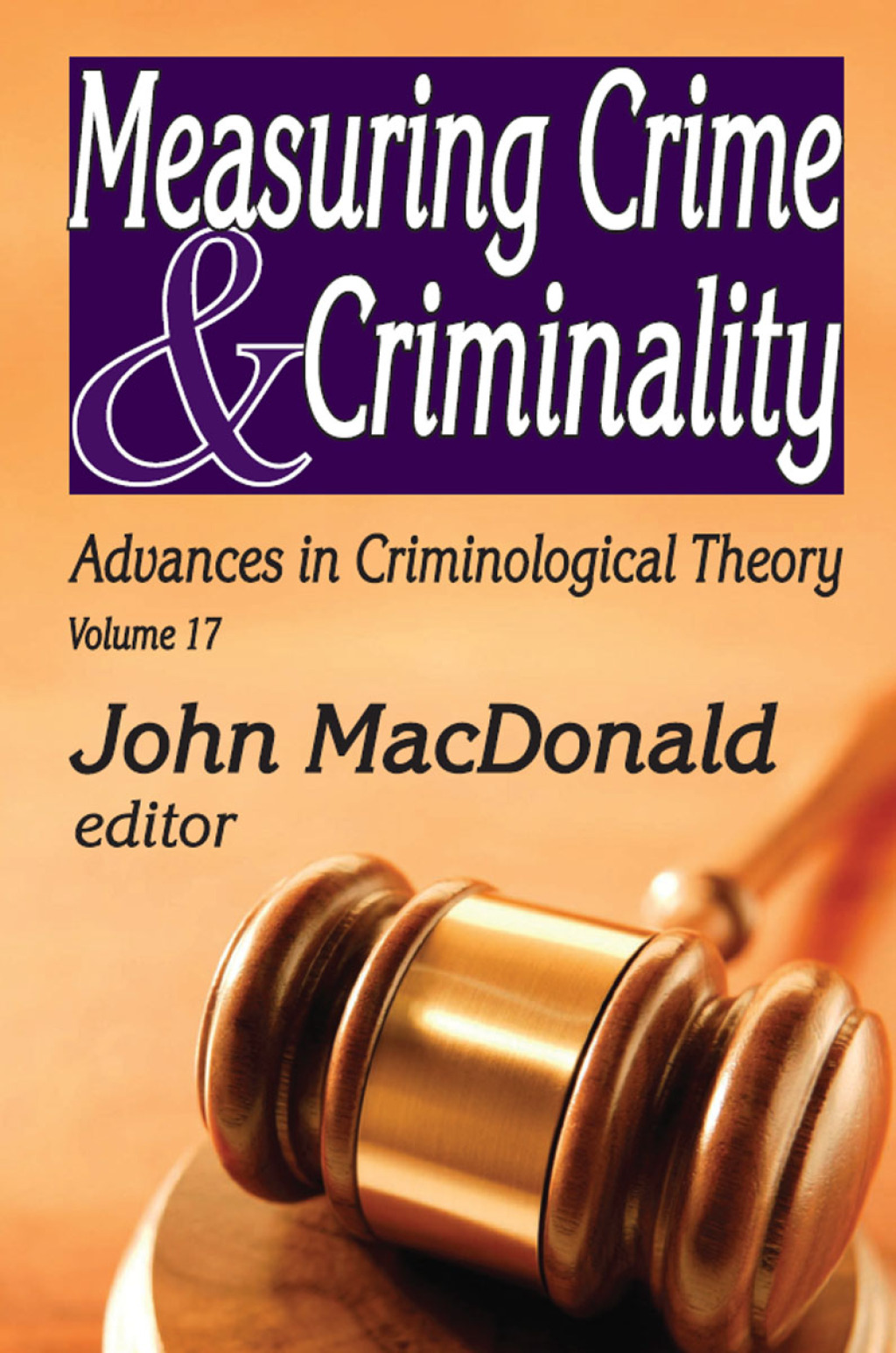 Measuring Crime and Criminality 1st Edition â€“ PDF/EPUB Version Downloadable