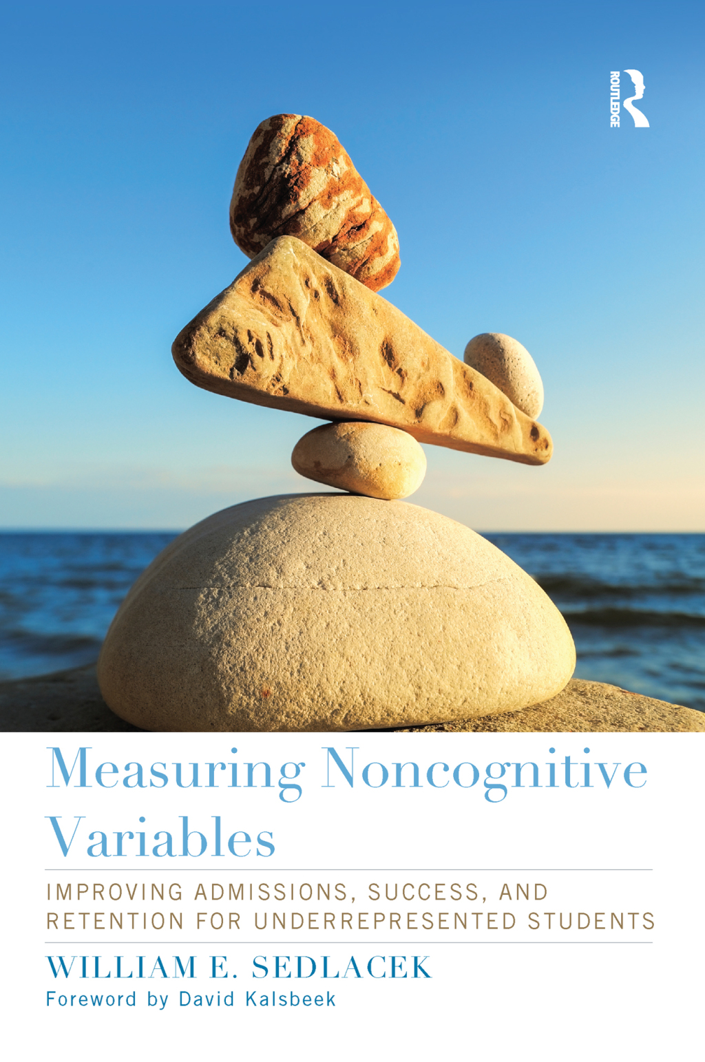 Measuring Noncognitive Variables Improving Admissions, Success and Retention for Underrepresented Students 1st Edition â€“ PDF/EPUB Version Downloadable