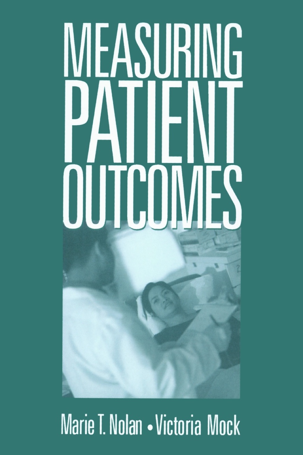 Measuring Patient Outcomes 1st Edition â€“ PDF/EPUB Version Downloadable