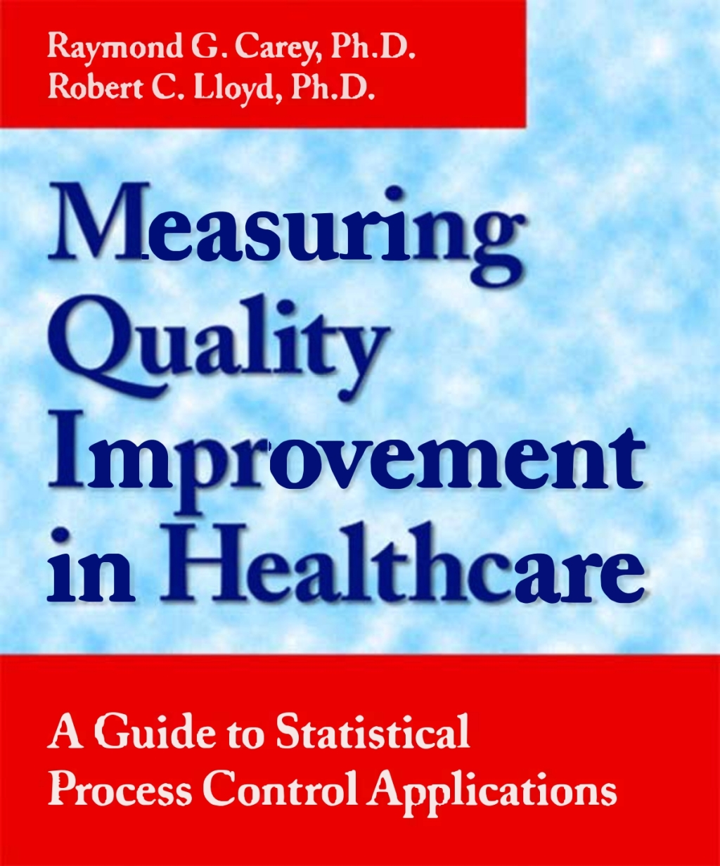 Measuring Quality Improvement in Healthcare A Guide to Statistical Process Control Applications  â€“ PDF/EPUB Version Downloadable