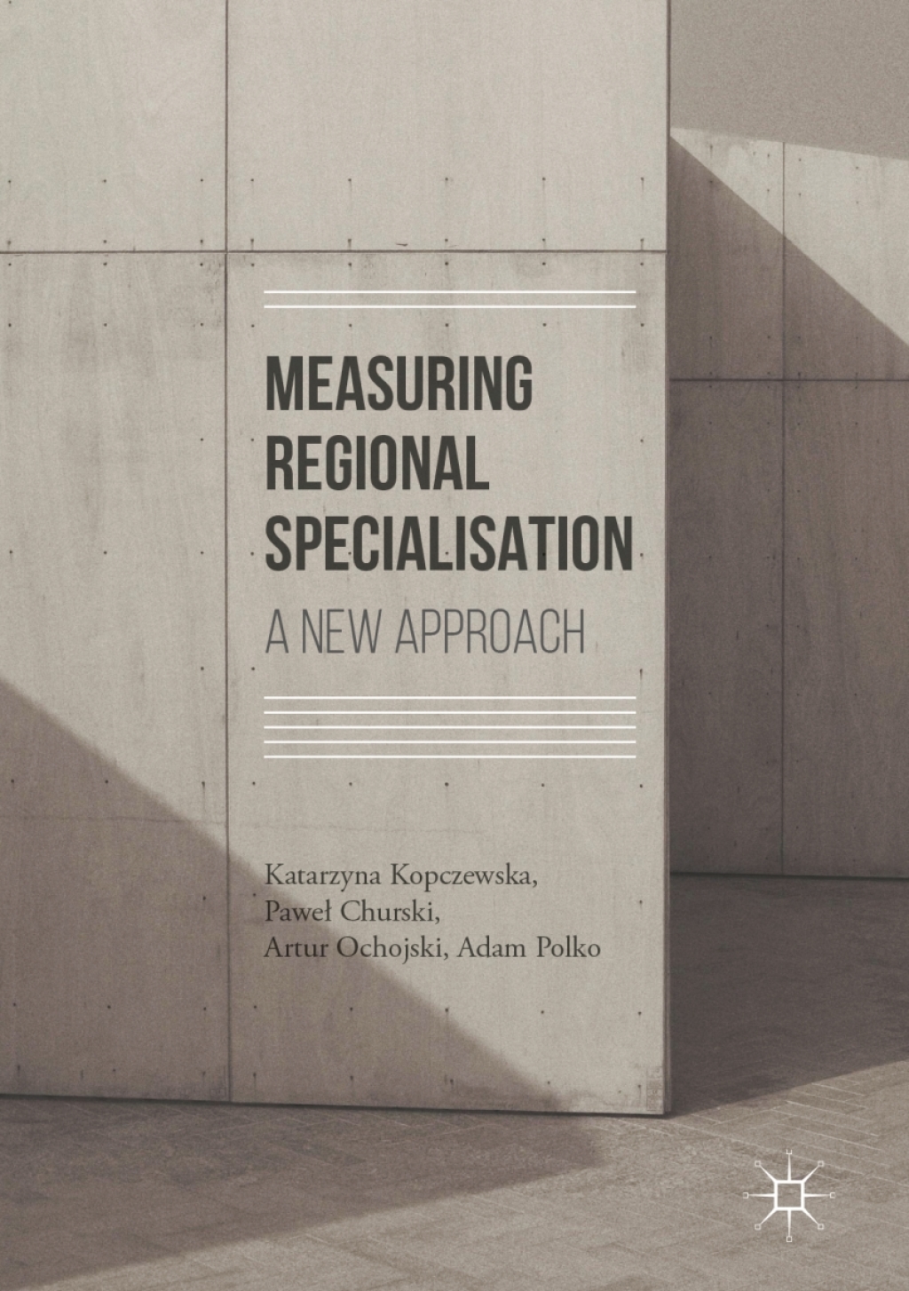 Measuring Regional Specialisation A New Approach  â€“ PDF/EPUB Version Downloadable