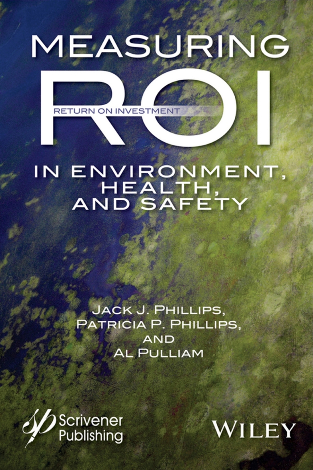 Measuring ROI in Environment, Health, and Safety 1st Edition â€“ PDF/EPUB Version Downloadable