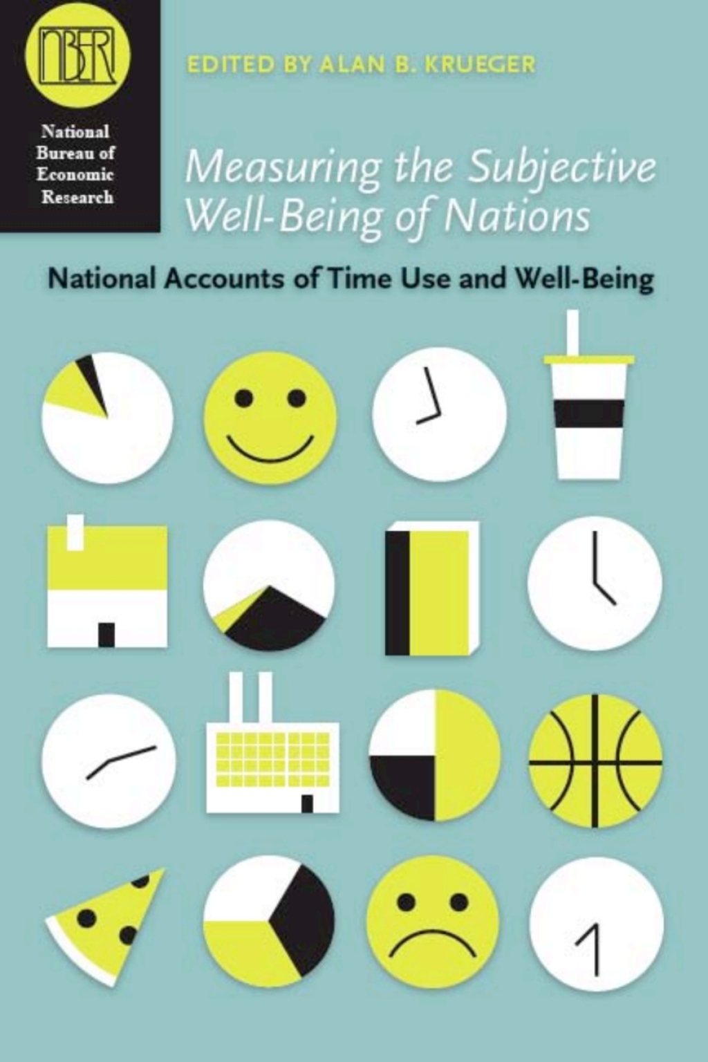 Measuring the Subjective Well-Being of Nations National Accounts of Time Use and Well-Being 1st Edition â€“ PDF/EPUB Version Downloadable