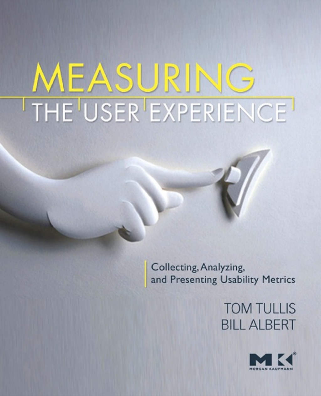 Measuring the User Experience  â€“ PDF/EPUB Version Downloadable