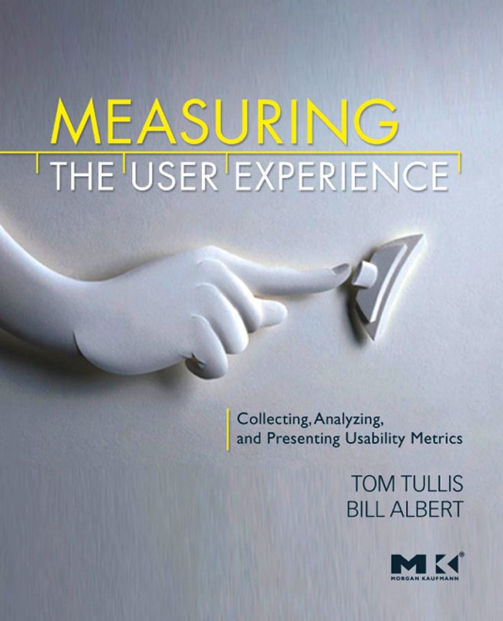 Measuring the User Experience: Collecting, Analyzing, and Presenting Usability Metrics  â€“ PDF/EPUB Version Downloadable