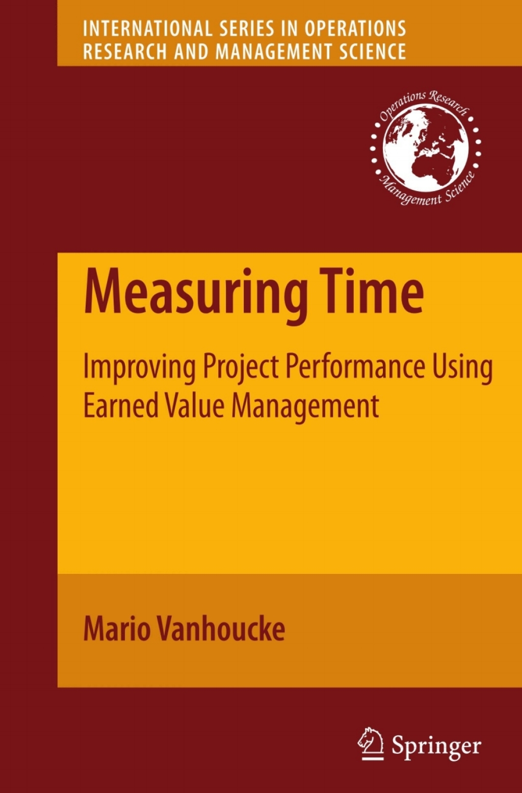 Measuring Time Improving Project Performance Using Earned Value Management  â€“ PDF/EPUB Version Downloadable