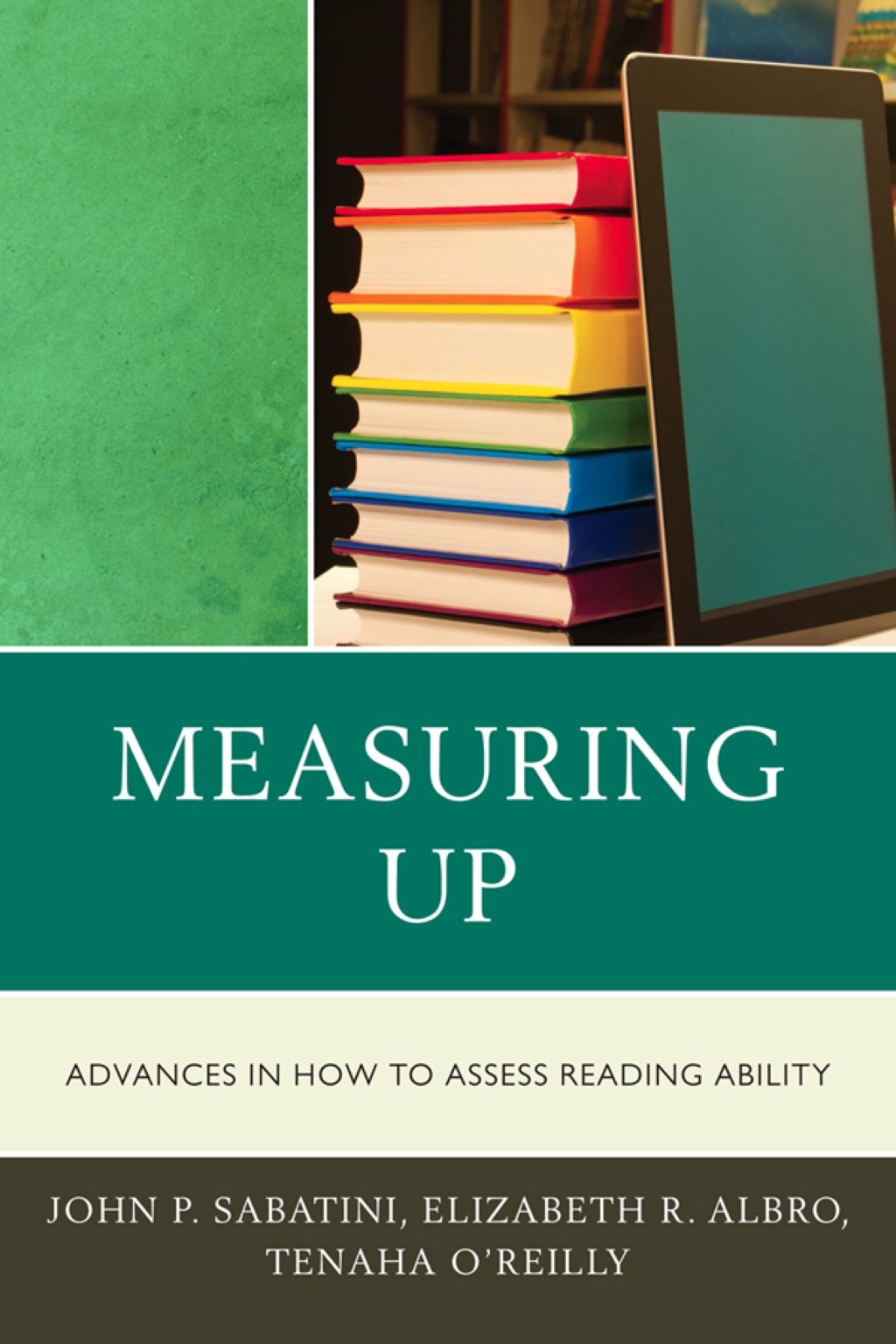 Measuring Up Advances in How We Assess Reading Ability 1st Edition â€“ PDF/EPUB Version Downloadable