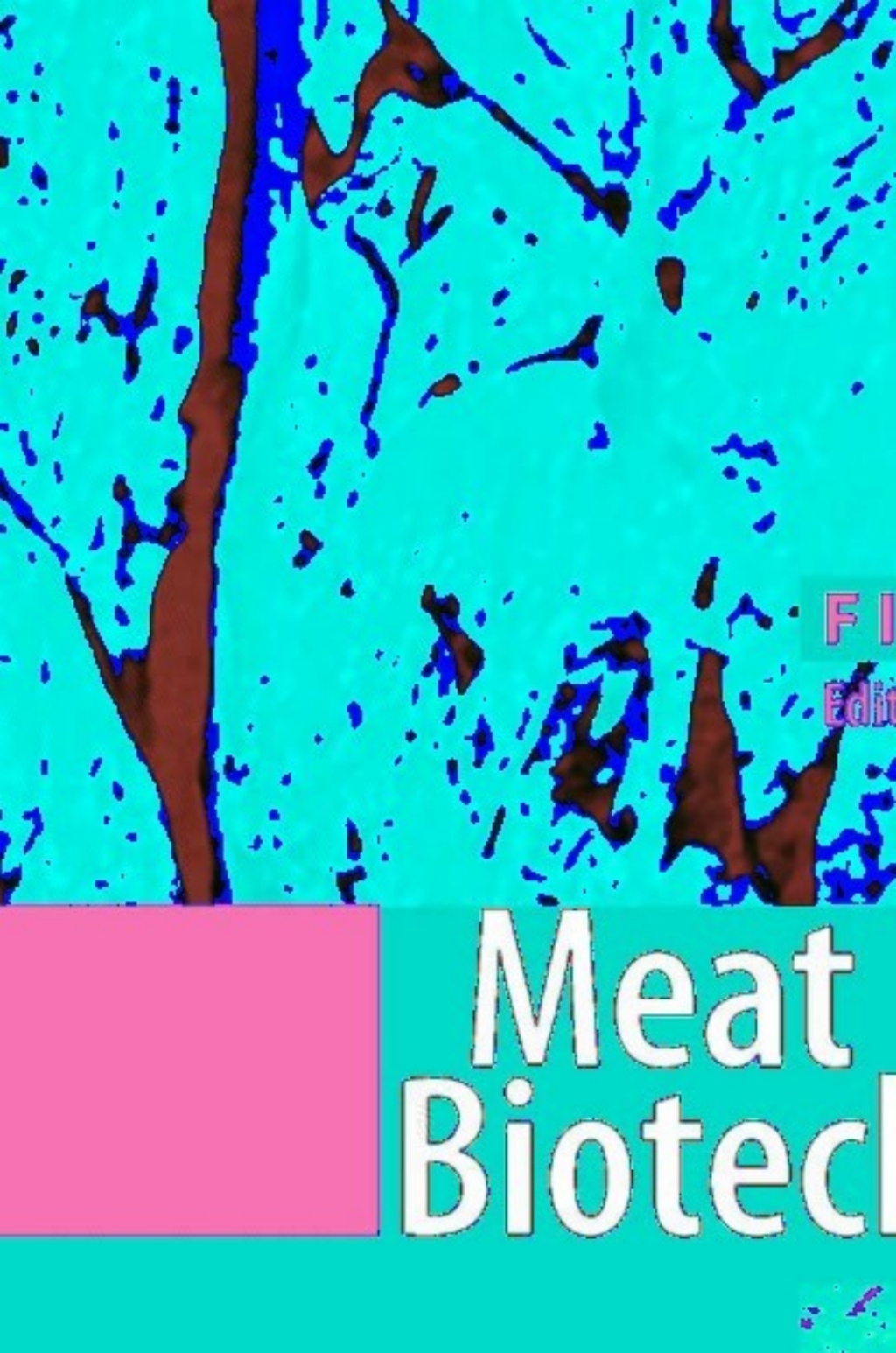 Meat Biotechnology 1st Edition â€“ PDF/EPUB Version Downloadable