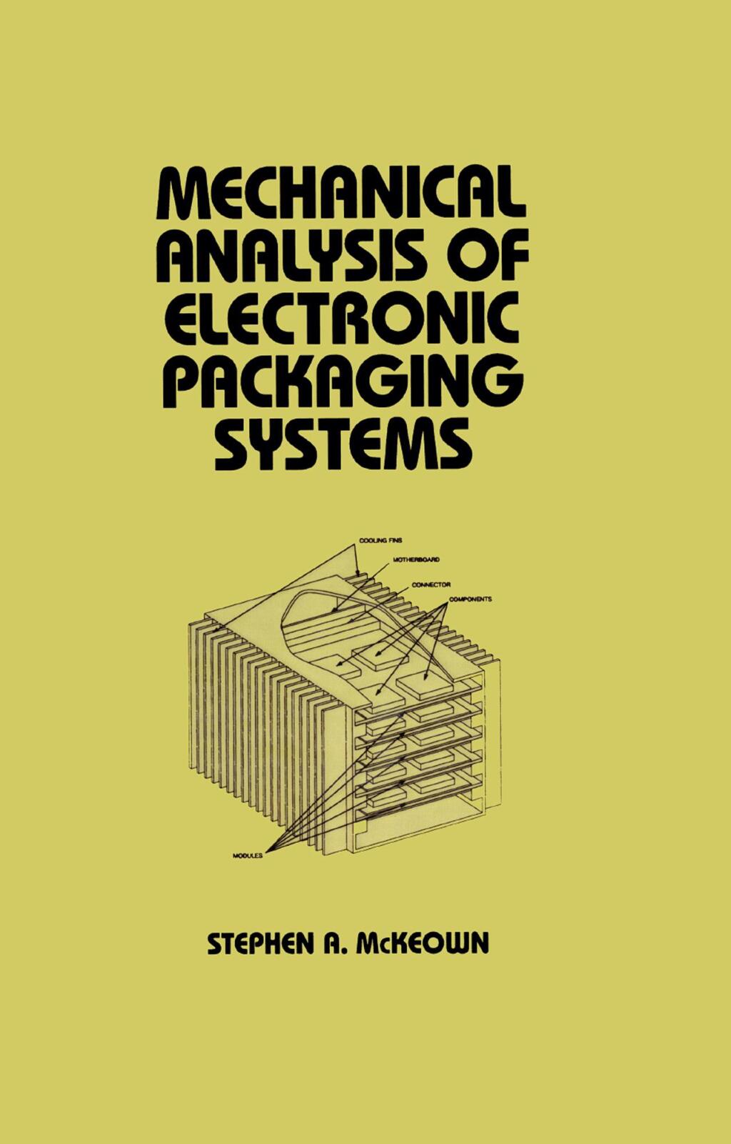Mechanical Analysis of Electronic Packaging Systems 1st Edition â€“ PDF/EPUB Version Downloadable