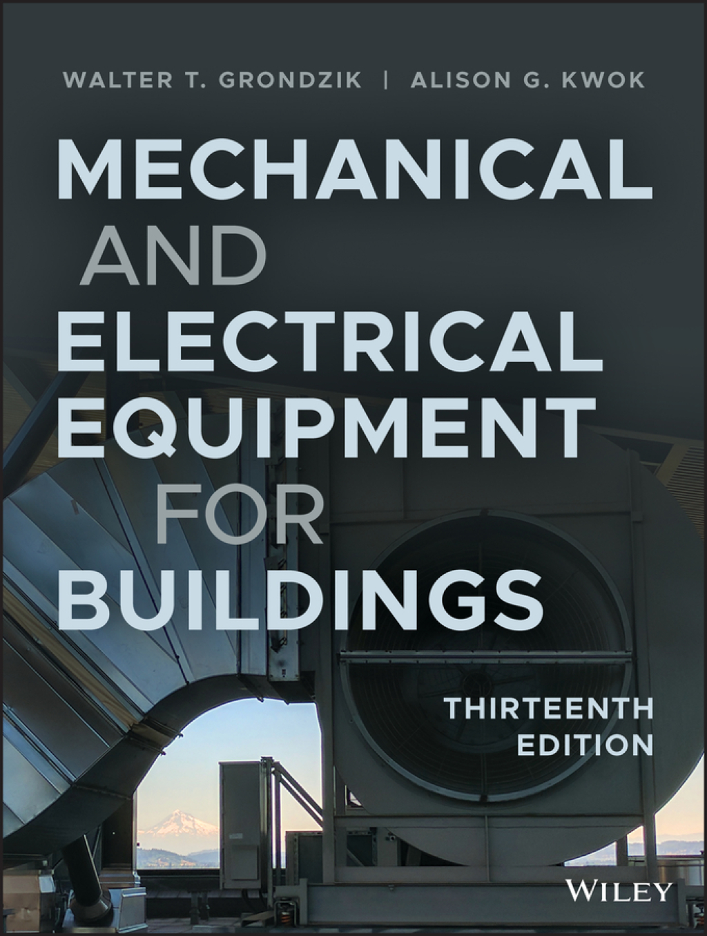 Mechanical and Electrical Equipment for Buildings 13th Edition â€“ PDF/EPUB Version Downloadable
