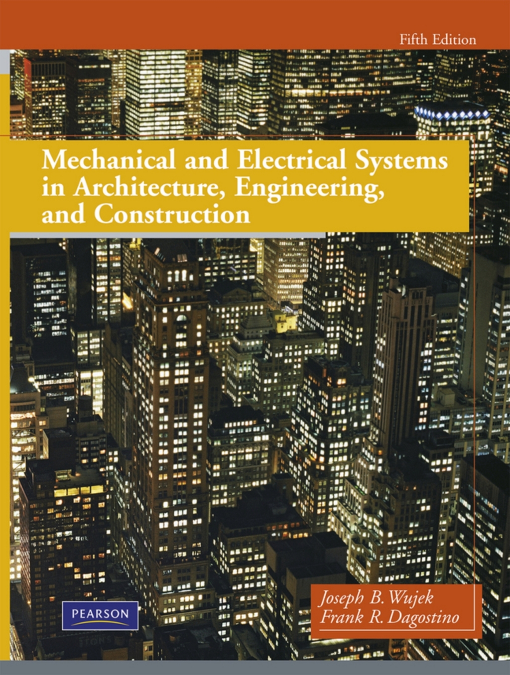 Mechanical and Electrical Systems in Architecture, Engineering and Construction (Pearson+) 5th Edition â€“ PDF/EPUB Version Downloadable