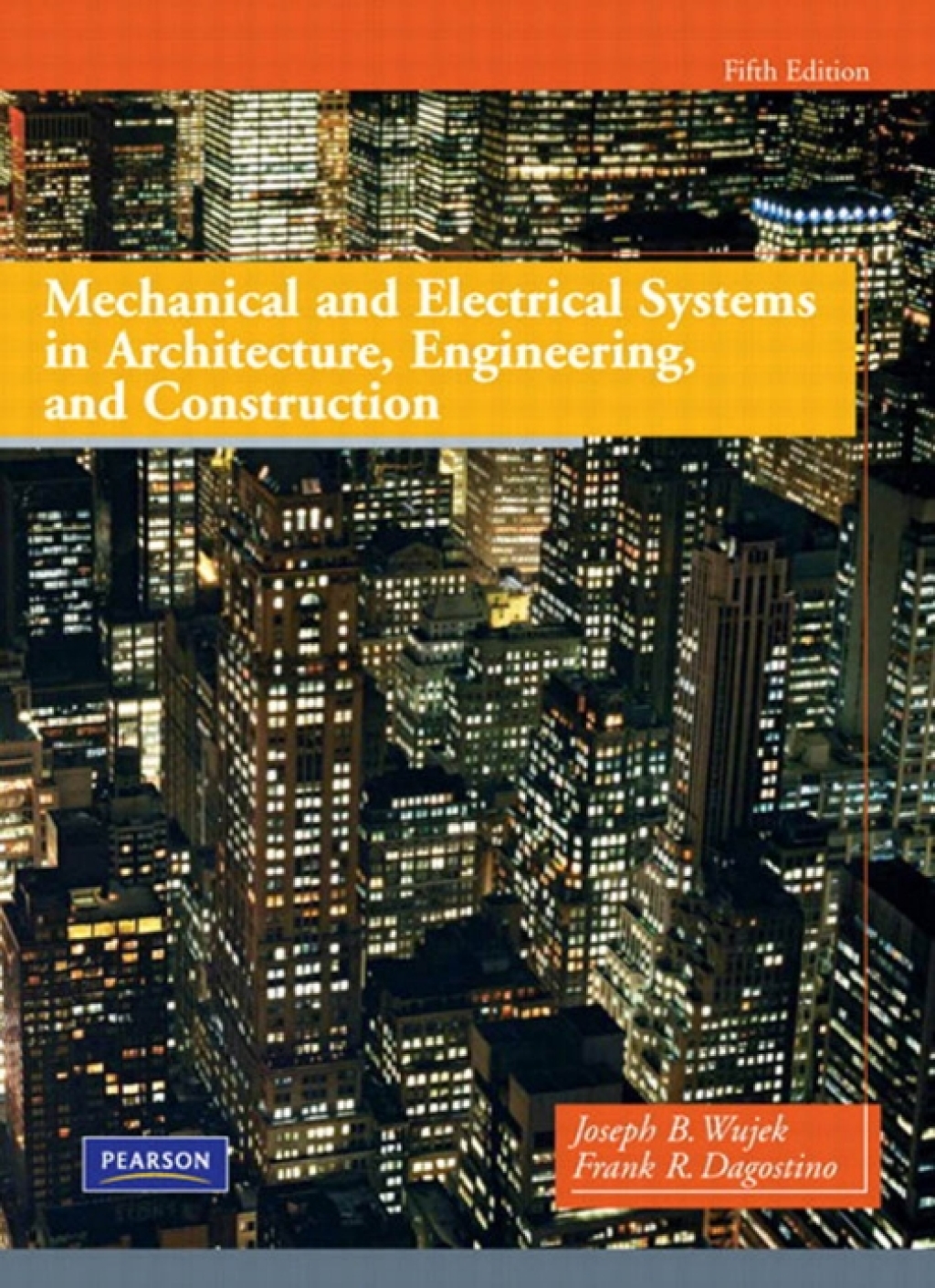 Mechanical and Electrical Systems in Architecture, Engineering and Construction 5th Edition â€“ PDF/EPUB Version Downloadable