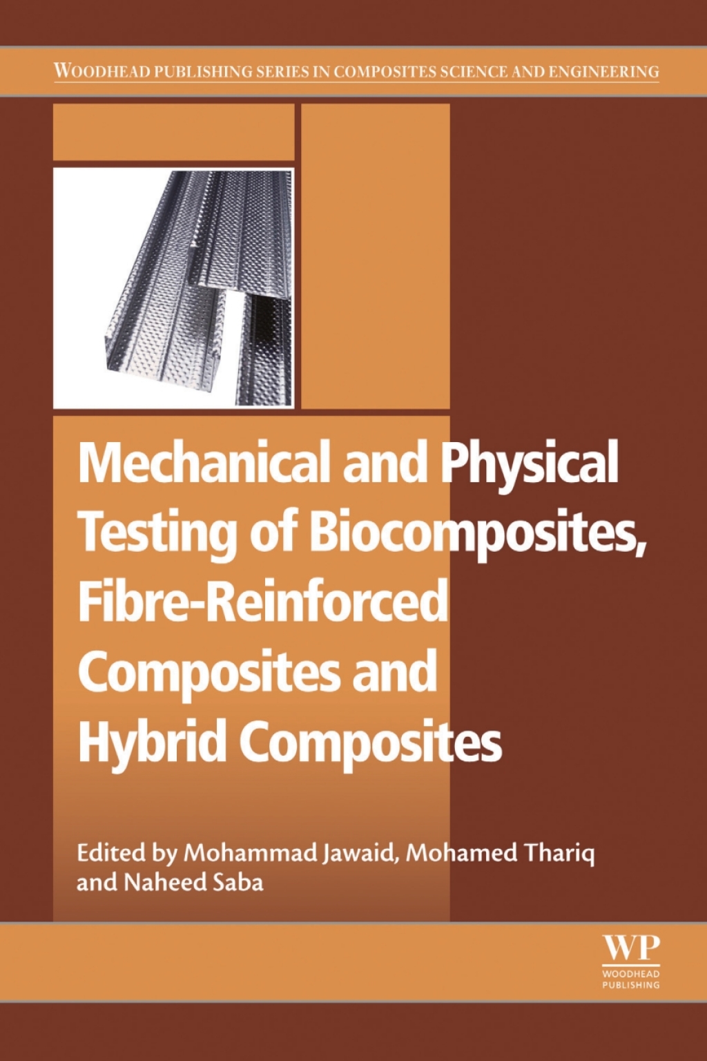 Mechanical and Physical Testing of Biocomposites, Fibre-Reinforced Composites and Hybrid Composites  â€“ PDF/EPUB Version Downloadable